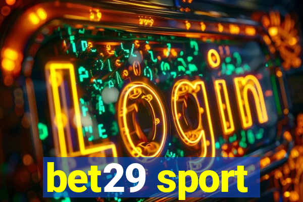 bet29 sport